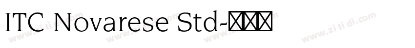 ITC Novarese Std字体转换 ITC Novarese Std字体转换